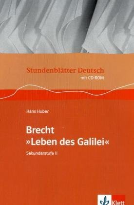 Brecht "Leben des Galilei": Buch mit CD-ROM Klasse 11-13 (Stundenblätter Deutsch) Learning & Reference