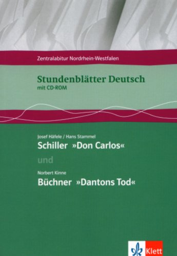 Stundenblätter Deutsch. Schiller: Don Carlos. Büchner: Dantons Tod Study Guides