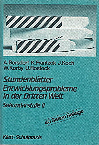 Stundenblätter Entwicklungsprobleme in der Dritten Welt: Sekundarstufe II (Stundenblätter Geographie) Education & Training