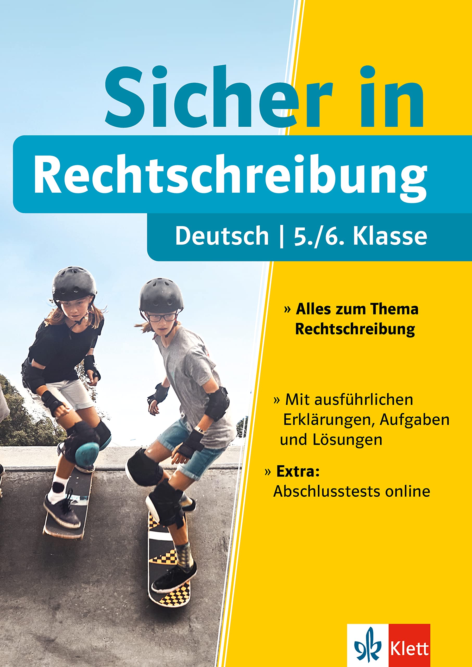 Klett Sicher in Deutsch Rechtschreibung 5. / 6. Klasse: Alles zum Thema Rechtschreibung General education