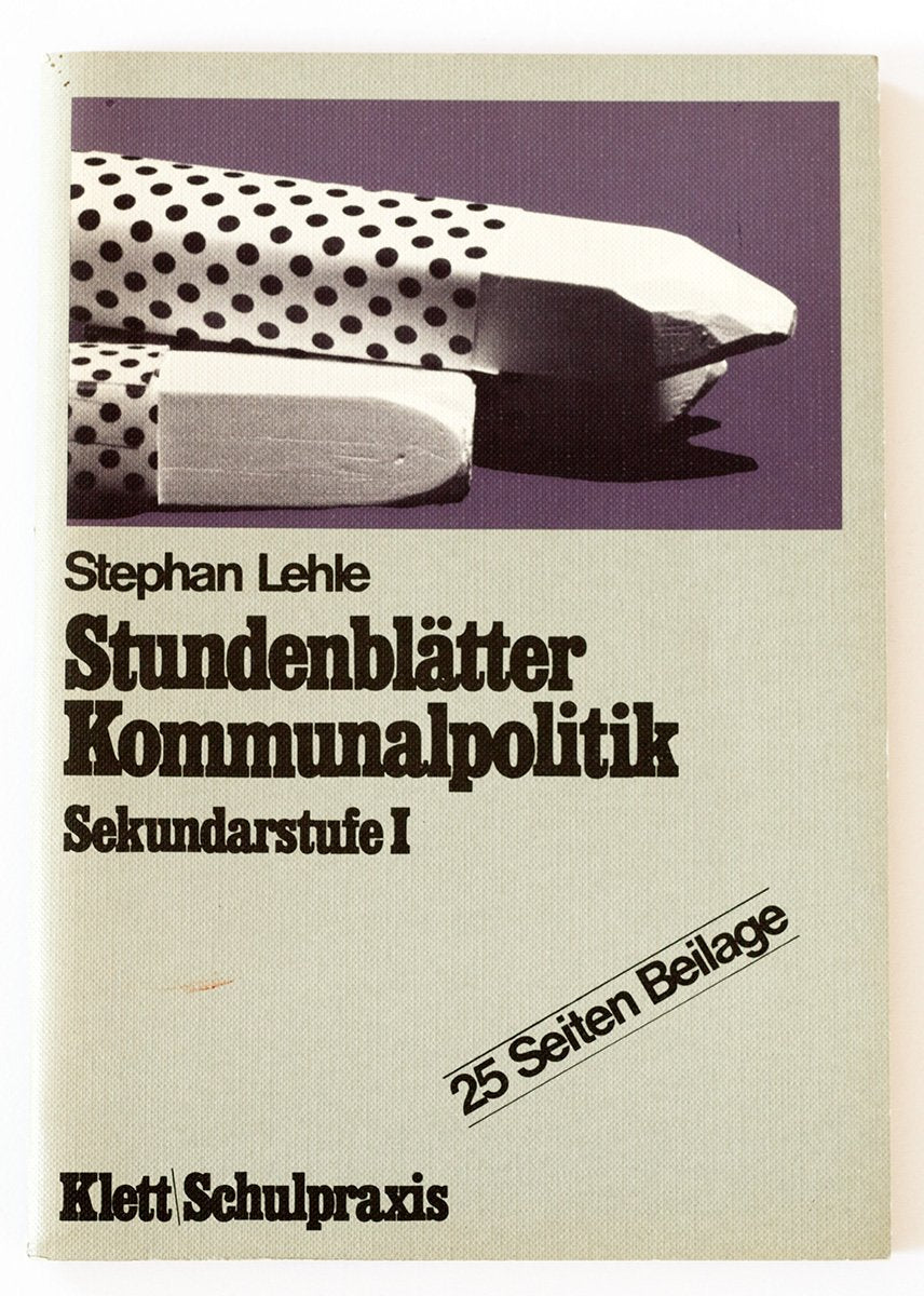 Stundenblätter Kommunalpolitik. Sekundarstufe I Education & Training