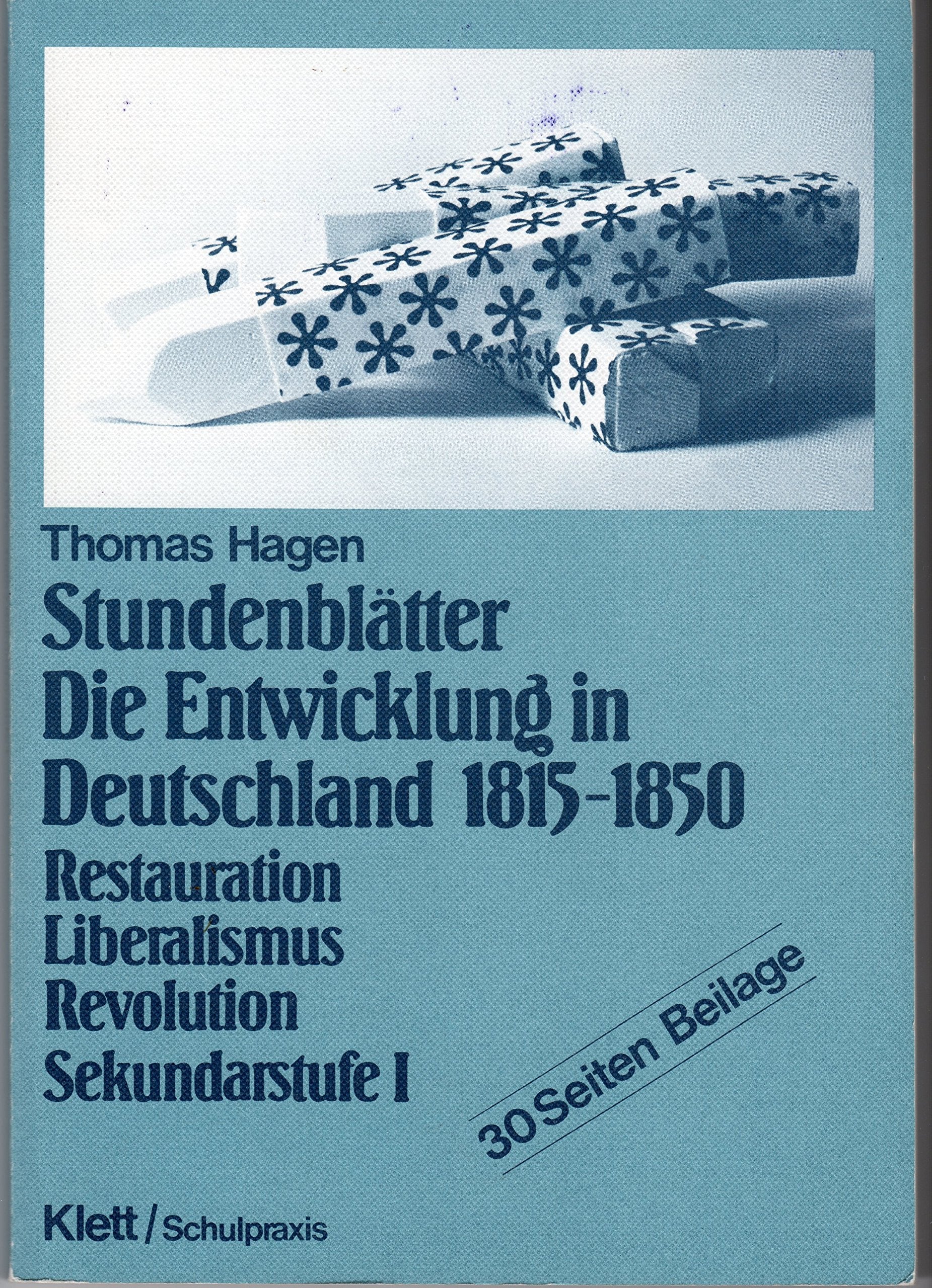 Stundenblätter Die Entwicklung in Deutschland 1815-1850 Study Guides