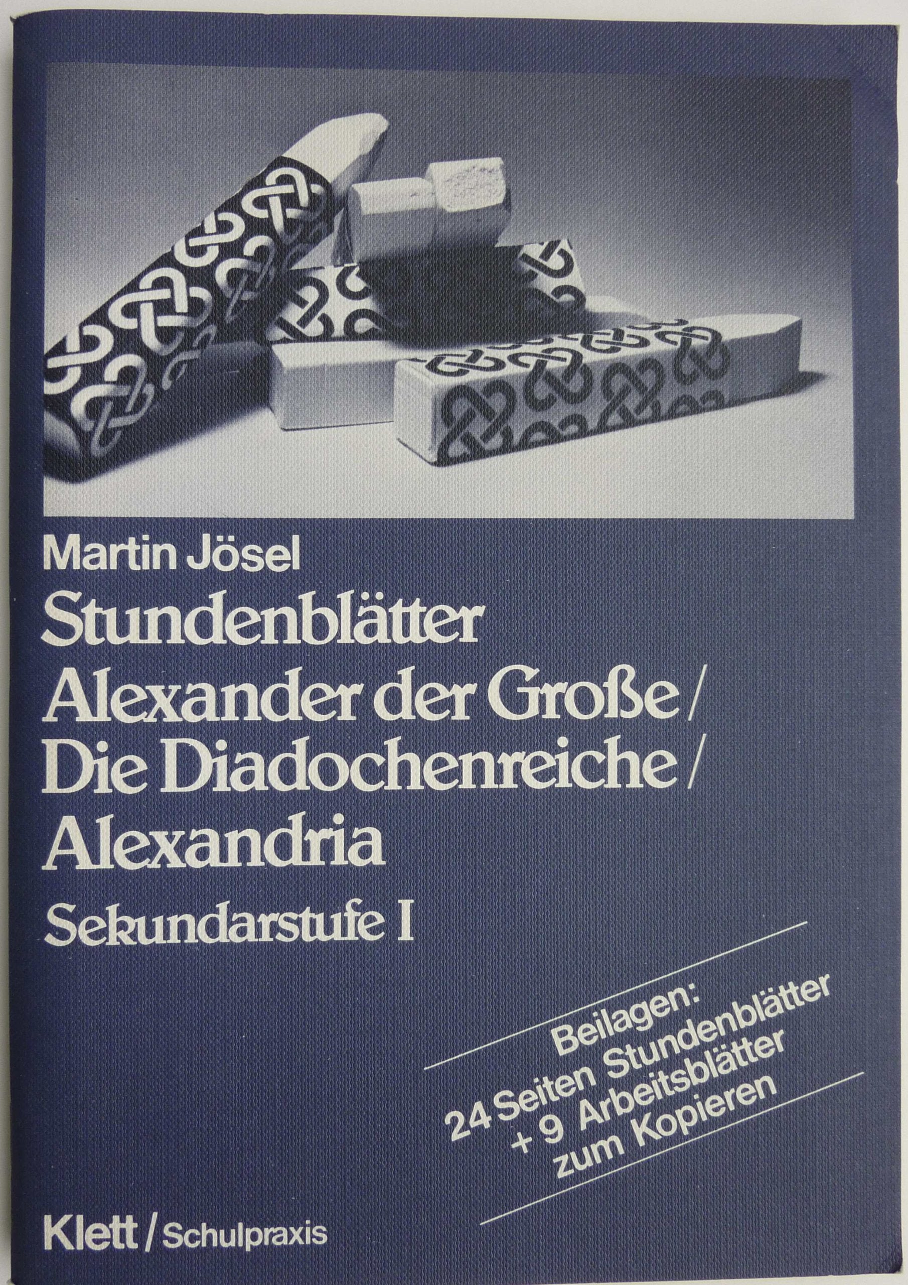 Stundenblätter Alexander der Große, Die Diadochenreiche, Alexandria Memories