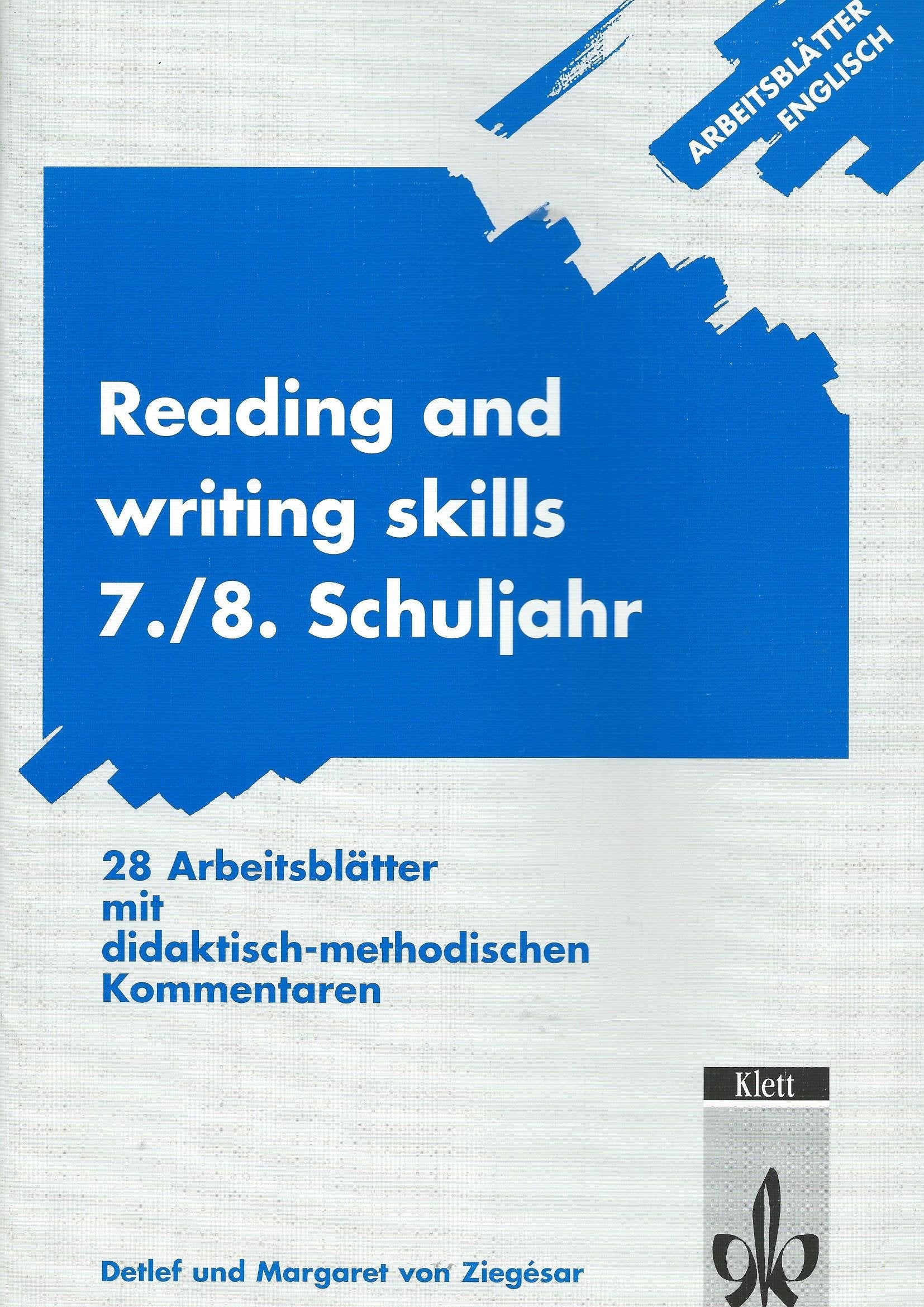 Arbeitsblätter Reading and writing skills 7./8. Schuljahr. 28 Arbeitsblätter mit didaktisch-methodischen Kommentaren Books