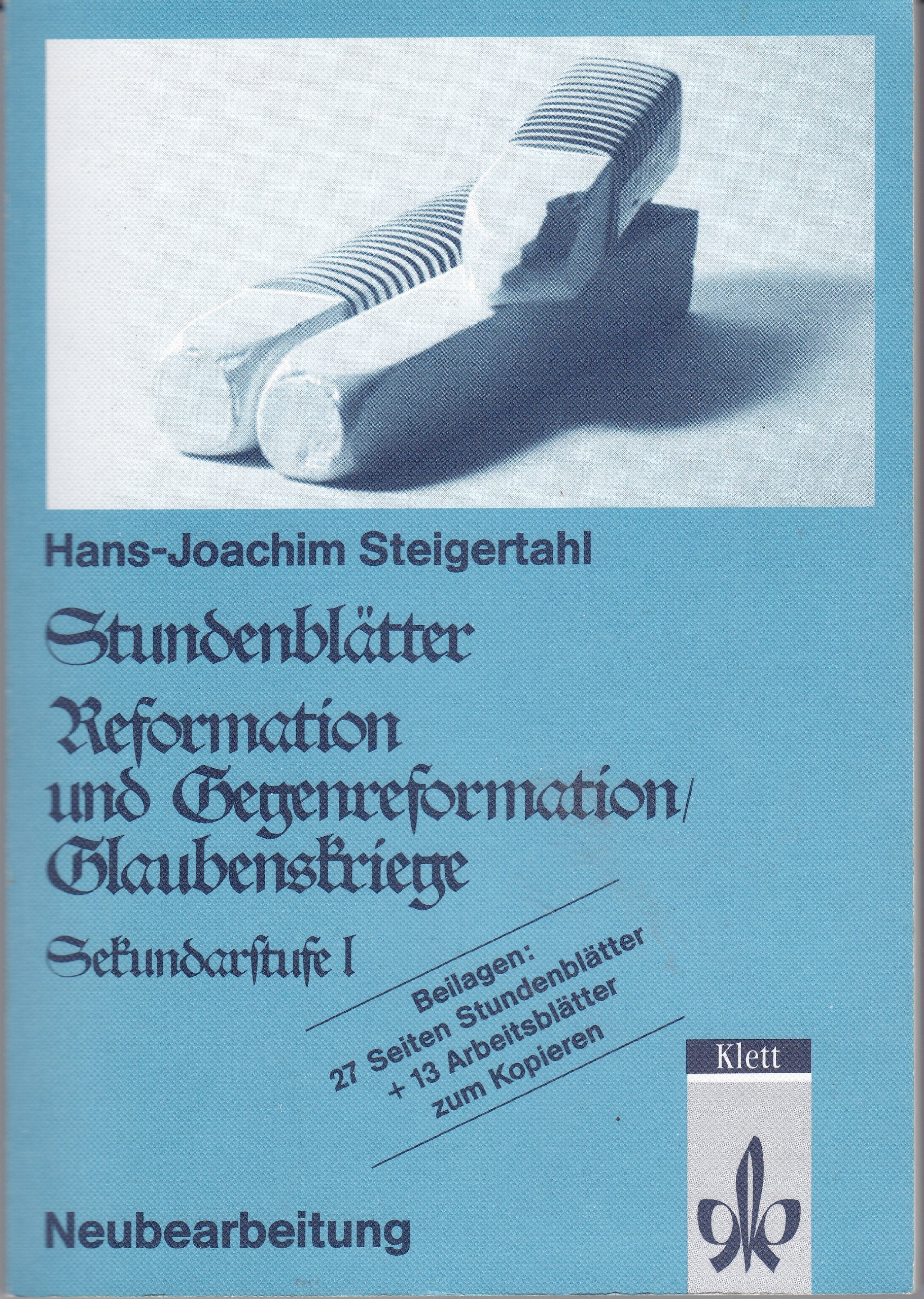Stundenblätter Reformation und Gegenreformation / Glaubenskriege Study Guides