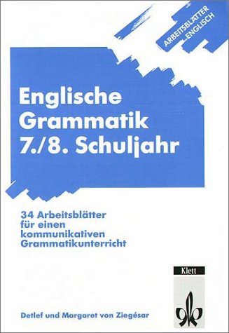Arbeitsblätter Englisch / Englische Grammatik 7./8. Schuljahr Foreign Languages ​​& Dictionaries