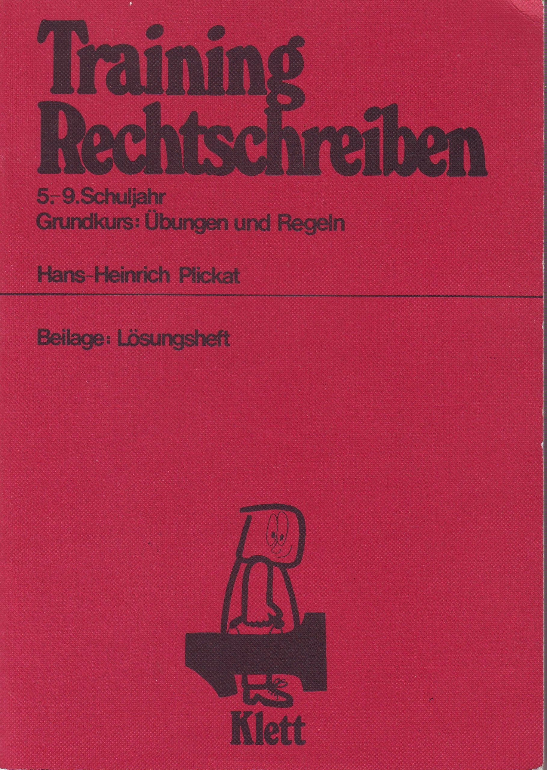 Training Rechtschreiben. 5. - 9. Schuljahr. Grundkurs: Übungen und Regeln Study Guides