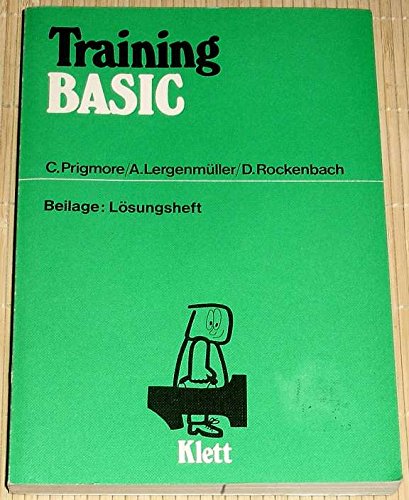 Training BASIC / von Clive Prigmore. Ins Dt. übers. u. bearb. von Arno Lergenmüller u. Dorothee Rockenbach Books
