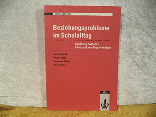 Beziehungsprobleme im Schulalltag: Ein Dialog zwischen Pädagogik und Psychoanalyse. Paket aus Lehrerband und Materialienband / Lehrerband Books