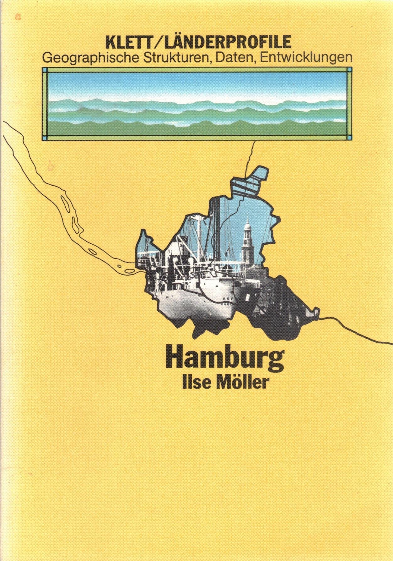 Hamburg. Geographische Strukturen, Daten, Entwicklungen Politics & History