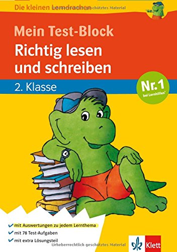 Die kleinen Lerndrachen: Mein Test-Block, Richtig lesen und schreiben, Deutsch 2. Klasse Study Guides