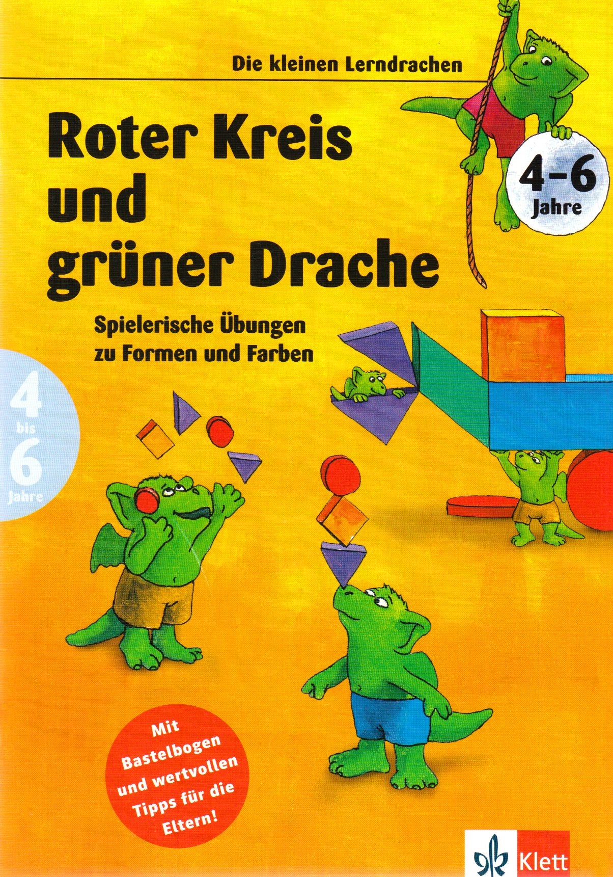 Roter Kreis und grüner Drache: Spielerische Übungen zu Formen und Farben (4-6 Jahre) (Die kleinen Lerndrachen) Non-fiction
