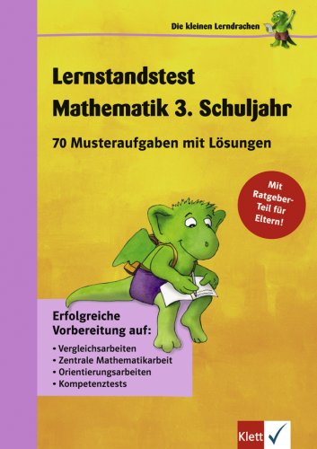 Lernstandstest Mathematik - 3. Schuljahr: 70 Musteraufgaben mit Lösungen Study Guides