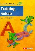 Die kleinen Lerndrachen, Training, Training Aufsatz, 2. Schuljahr Learning & Reference