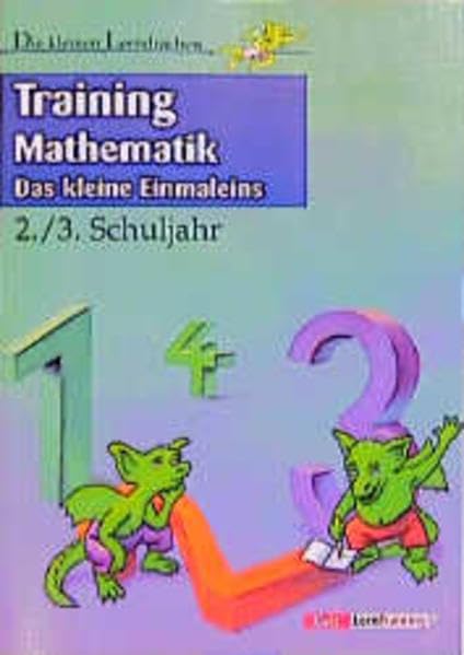 Die kleinen Lerndrachen, Training, Training Mathematik, Das kleine Einmaleins, 2./3. Schuljahr Study Guides