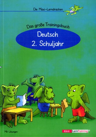 Die Maxi-Lerndrachen, neue Rechtschreibung, Deutsch 2. Schuljahr Learning & Reference