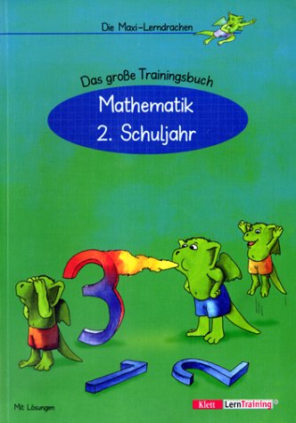 Die Maxi-Lerndrachen, neue Rechtschreibung, Mathematik 2. Schuljahr, EURO Learning & Reference