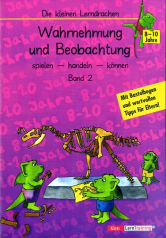 Die kleinen Lerndrachen, Wahrnehumg und Beobachtung Learning & Reference