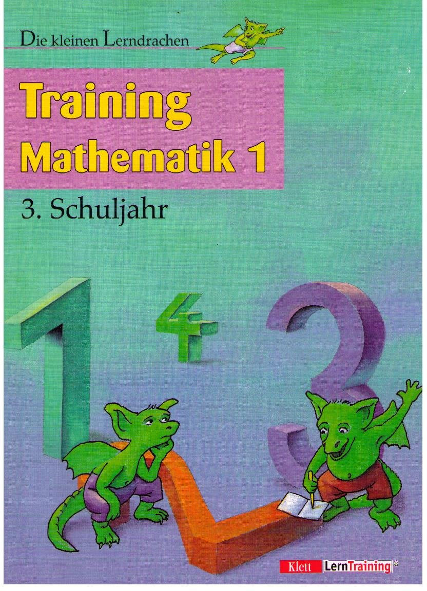 Die kleinen Lerndrachen, Training, Training Mathematik, 3. Schuljahr, EURO Study Guides