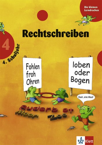 Training Rechtschreibung 1: 4. Schuljahr (Die kleinen Lerndrachen) Books