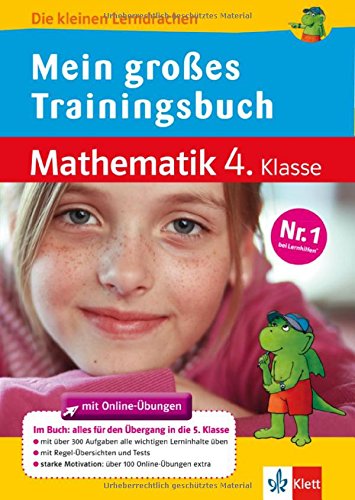 Mein großes Trainingsbuch Mathematik: Alles für den Übergang auf weiterführende Schulen (Die kleinen Lerndrachen) Study Guides