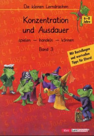 Konzentration und Ausdauer. Spielen - handeln - können Books