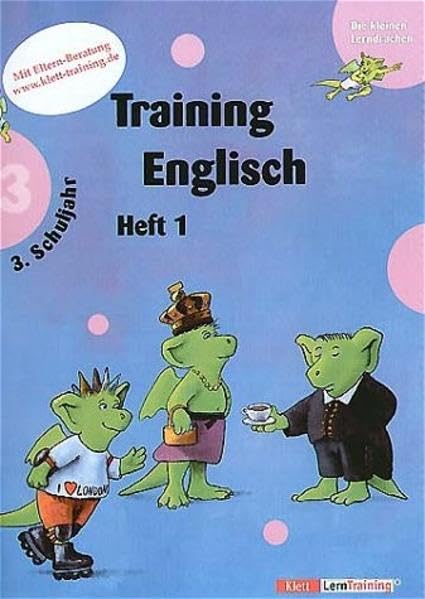 Training Englisch: Heft 1. 3. Schuljahr (Die kleinen Lerndrachen) Books