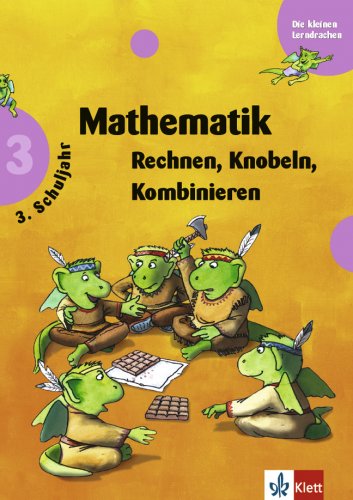 Mathematik 3. Schuljahr: Rechnen, Knobeln, Kombinieren Books