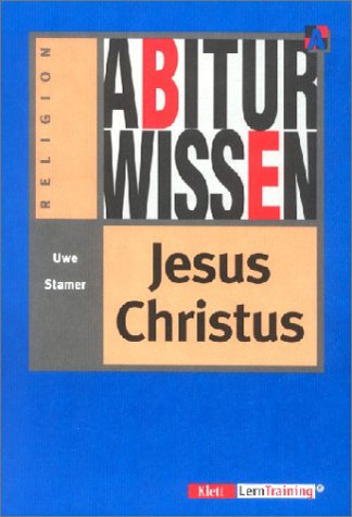 Abiturwissen, Jesus Christus Learning & Reference