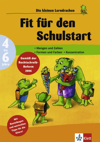 Fit für den Schulstart: Mengen und Zahlen, Formen und Farben, Konzentration (4 bis 6 Jahre) (Die kleinen Lerndrachen) Study Guides