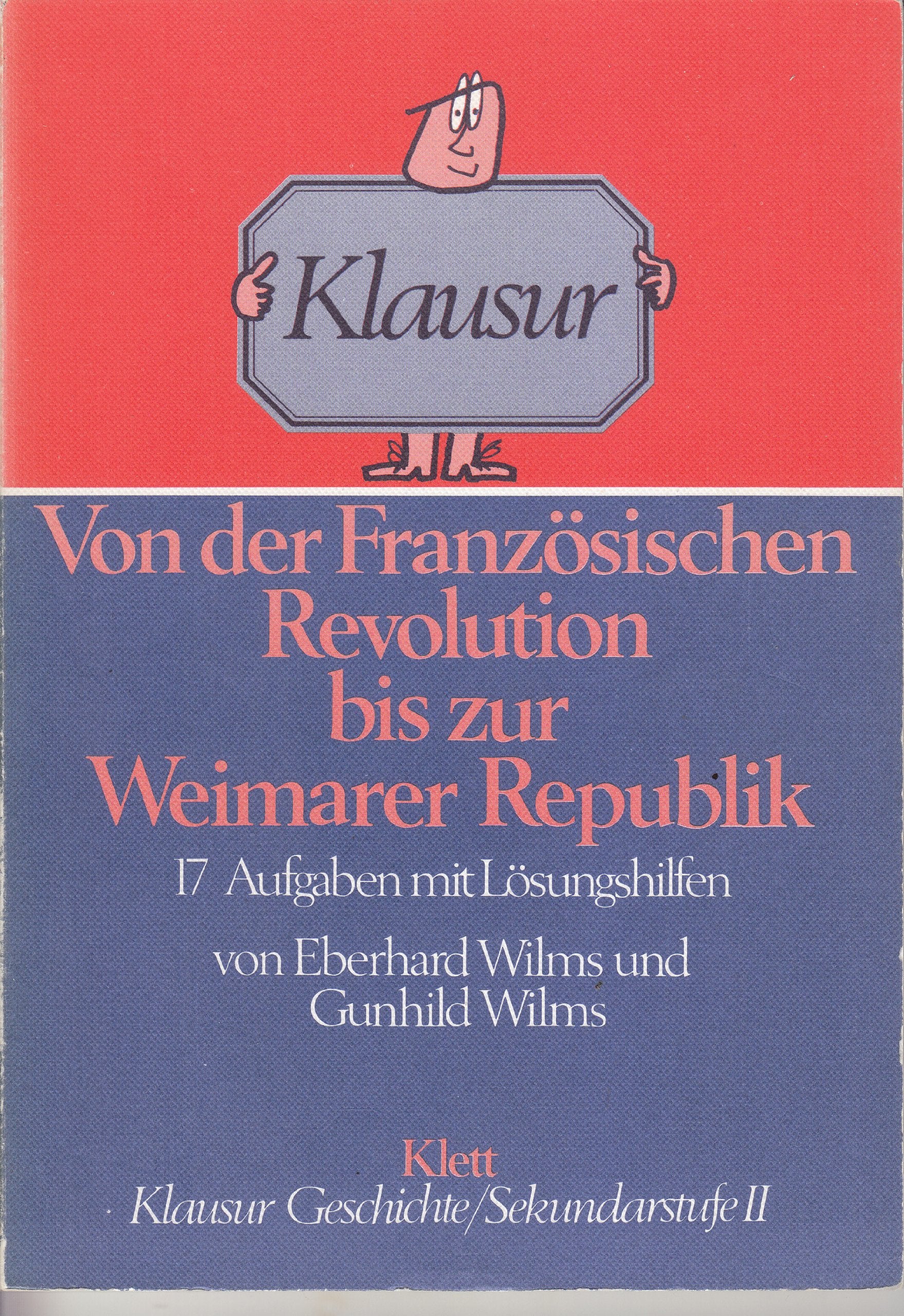 Von der Französischen Revolution bis zur Weimarer Republik Study Guides