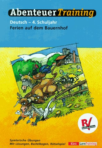 AbenteuerTraining, Ferien auf dem Bauernhof, 4. Schuljahr, neue Rechtschreibung Learning & Reference