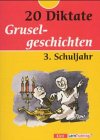 20 Diktate, neue Rechtschreibung, Gruselgeschichten, 3. Schuljahr book