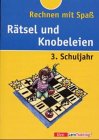 Rechnen mit Spaß, Rätsel und Knobeleien, 3. Schuljahr Learning & Reference