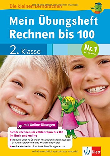 Klett Mein Übungsheft Rechnen bis 100 2. Klasse: Mathematik, Grundschule (Die kleinen Lerndrachen): Mathematik, Die kleinen Lerndrachen Grundschule Study Guides