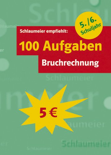 Product Image: 100 Aufgaben Bruchrechnung, 5./6. Schuljahr