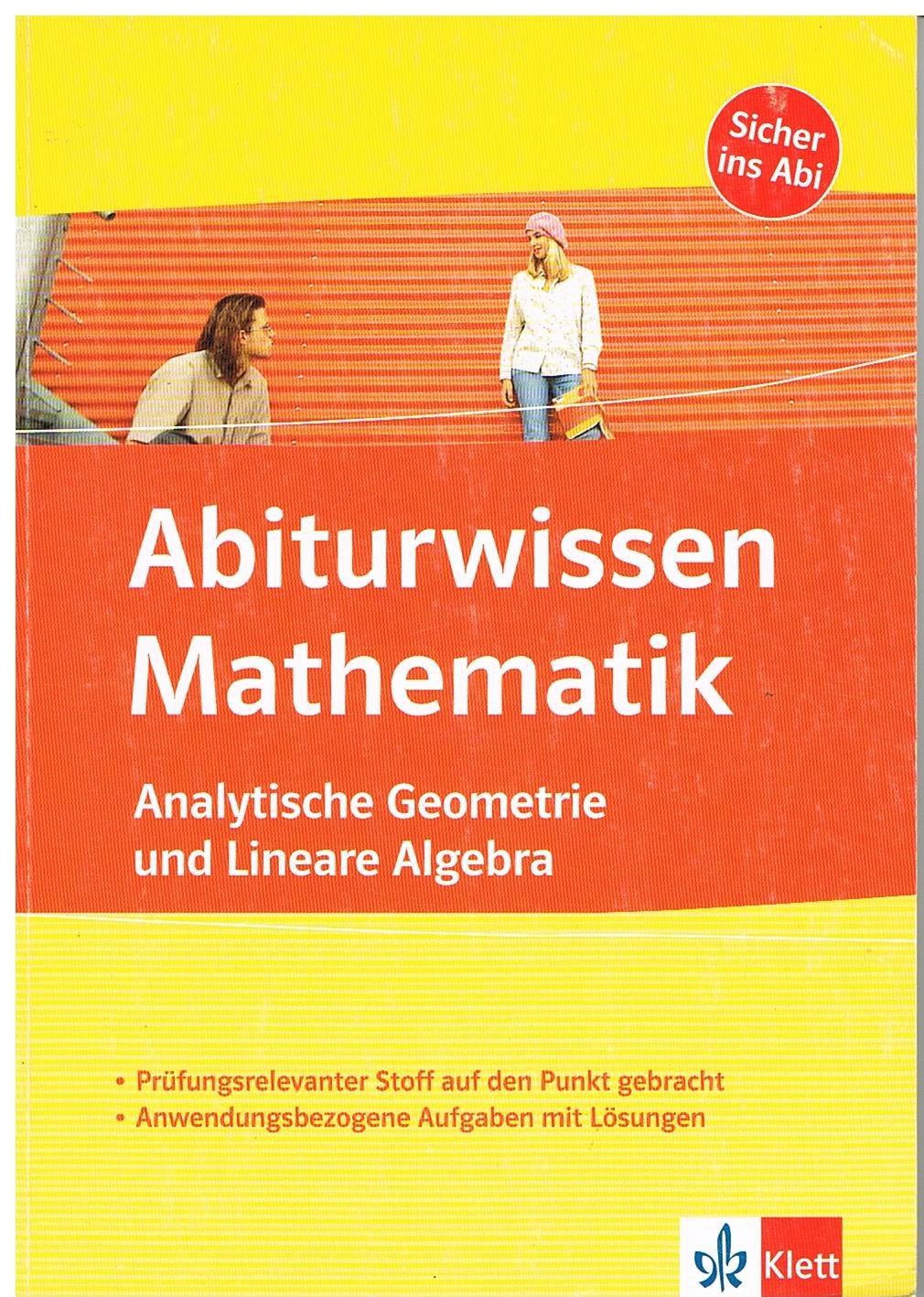 Analytische Geometrie und Lineare Algebra Study Guides Books
