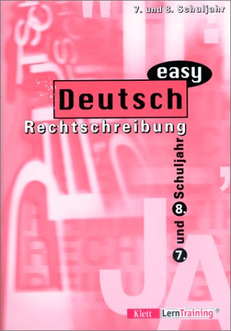 Deutsch easy, Rechtschreibung, neue Rechtschreibung, 7./8. Schuljahr Learning & Reference