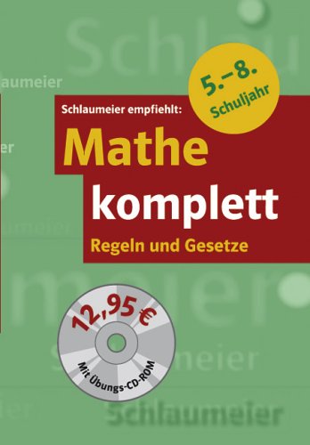 Mathe komplett: Regeln und Gesetze. 5.-8. Schuljahr. Mit Übungs-CD-ROM Study Guides