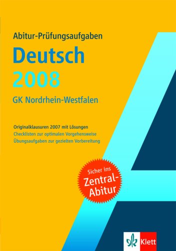 Abitur-Prüfungsaufgaben Deutsch (GK) 2008 - NRW Books