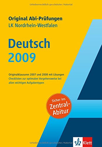 Original Abi-Prüfungen Deutsch 2009: Leistungskurs Nordrhein-Westfalen Study Guides