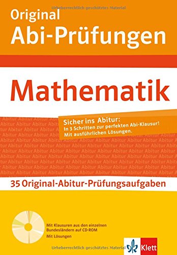Original Abi-Prüfungen Mathematik: 30 Original-Abitur-Prüfungsaufgaben Study Guides