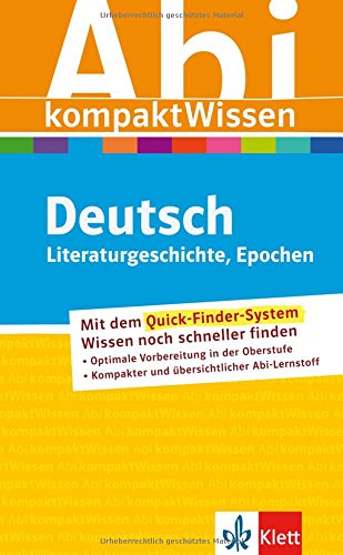 Abitur kompakt Wissen Deutsch: Literaturgeschichte, Epochen Study Guides