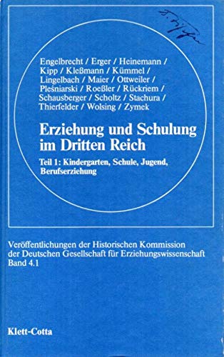 Erziehung und Schulung im Dritten Reich I. Kindergarten, Schule, Jugend, Berufserziehung Politics & History