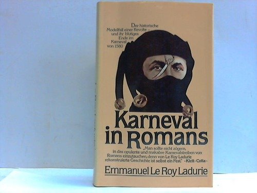 Karneval in Romans. Von Lichtmess bis Aschermittwoch 1579-1580 Social Sciences
