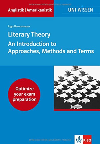 Literary Theory: An Introduction to Approaches, Methods and Terms (Uni-Wissen Anglistik/Amerikanistik) Study Guides