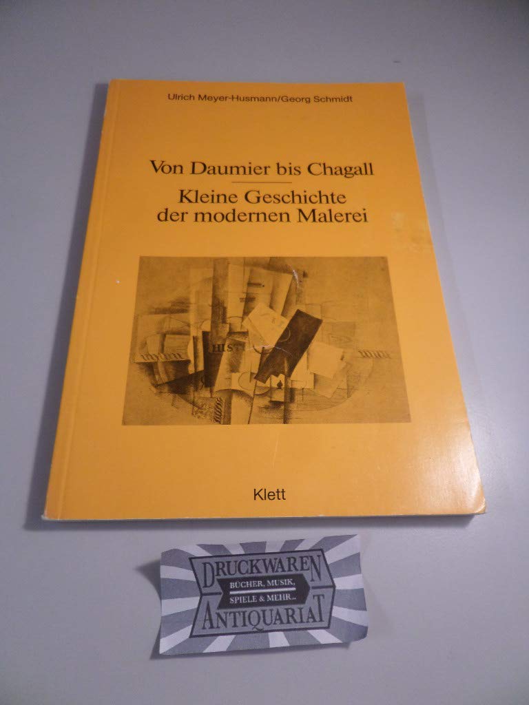 Von Daumier bis Chagall - Kleine Geschichte der modernen Malerei. Books