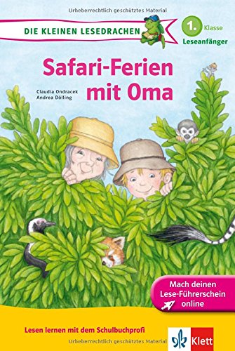 Klett Safari-Ferien mit Oma: Die kleinen Lesedrachen, Lesen lernen - 1. Klasse - ab 6 Jahren Novels & Short Stories