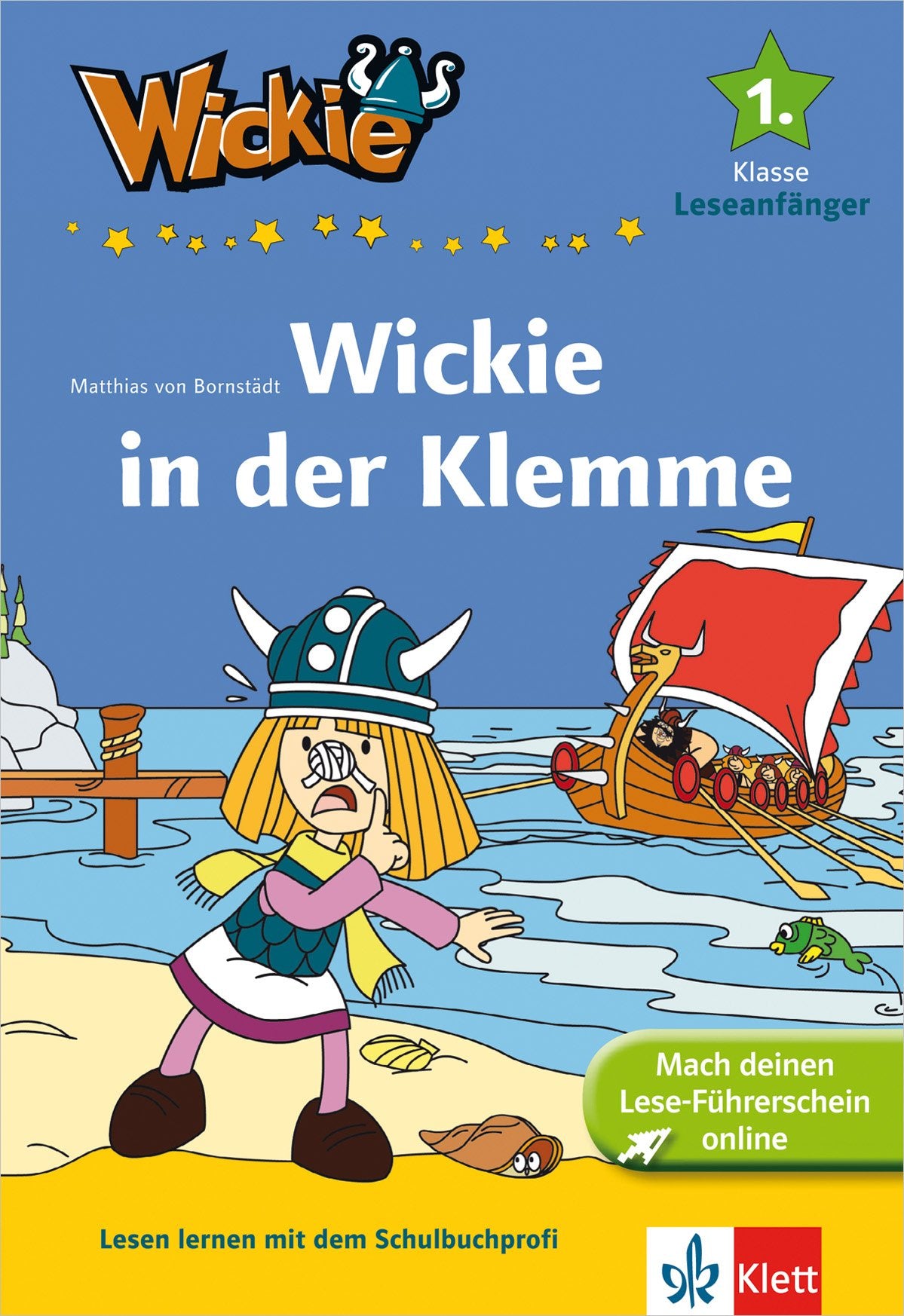 Wickie und die starken Männer: Wickie in der Klemme; 1. Klasse, Leseanfänger Novels & Short Stories
