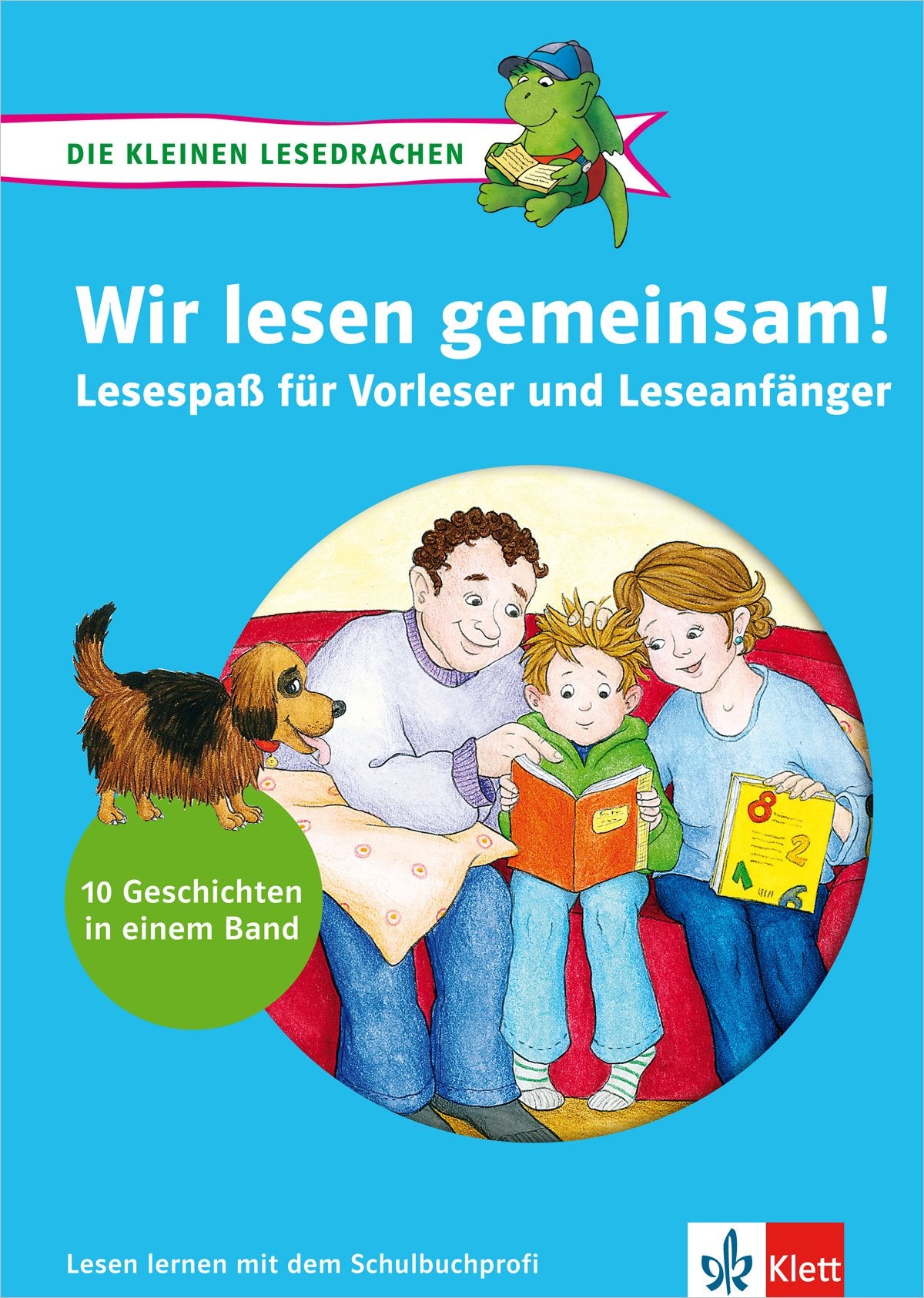 Klett Wir lesen gemeinsam!: Die kleinen Lesedrachen, Lesespaß für Vorleser und Leseanfänger. 10 Geschichten: Lesespaß für Vorleser und Leseanfänger. ... in eienm Band (Die kleinen Lerndrachen) Novels & Short Stories